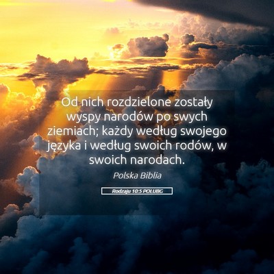 Picture 05 - Rodzaju 10:5 POLUBG - Od nich rozdzielone zostały wyspy narodów po - Bible Verse Picture