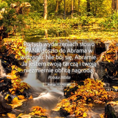 Picture 05 - Rodzaju 15:1 POLUBG - Po tych wydarzeniach słowo PANA doszło do - Bible Verse Picture