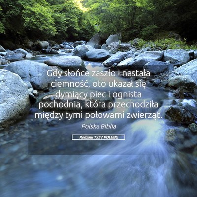 Picture 05 - Rodzaju 15:17 POLUBG - Gdy słońce zaszło i nastała ciemność, oto - Bible Verse Picture
