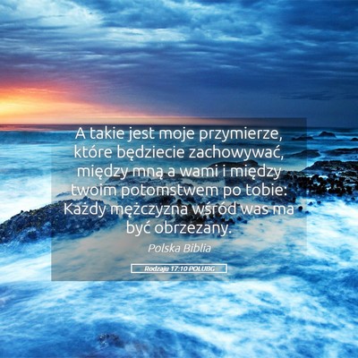 Picture 05 - Rodzaju 17:10 POLUBG - A takie jest moje przymierze, które będziecie - Bible Verse Picture