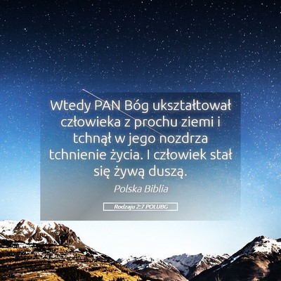 Picture 05 - Rodzaju 2:7 POLUBG - Wtedy PAN Bóg ukształtował człowieka z prochu - Bible Verse Picture