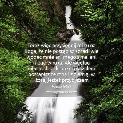 Picture 05 - Rodzaju 21:23 POLUBG - Teraz więc przysięgnij mi tu na Boga, że nie - Bible Verse Picture