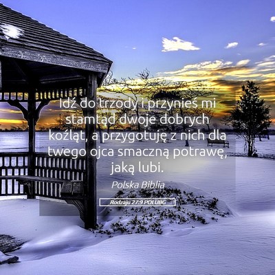 Picture 05 - Rodzaju 27:9 POLUBG - Idź do trzody i przynieś mi stamtąd dwoje - Bible Verse Picture