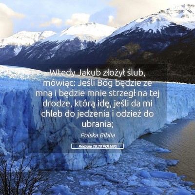 Picture 05 - Rodzaju 28:20 POLUBG - Wtedy Jakub złożył ślub, mówiąc: Jeśli - Bible Verse Picture