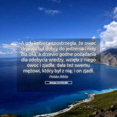 Picture 05 - Rodzaju 3:6 POLUBG - A gdy kobieta spostrzegła, że owoc drzewa był - Bible Verse Picture