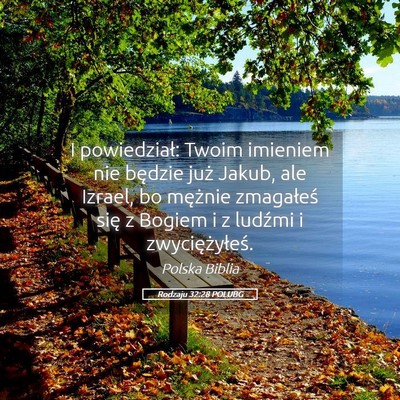 Picture 05 - Rodzaju 32:28 POLUBG - I powiedział: Twoim imieniem nie będzie już - Bible Verse Picture