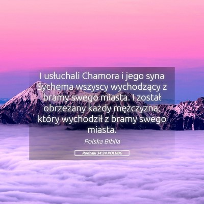 Picture 05 - Rodzaju 34:24 POLUBG - I usłuchali Chamora i jego syna Sychema wszyscy - Bible Verse Picture