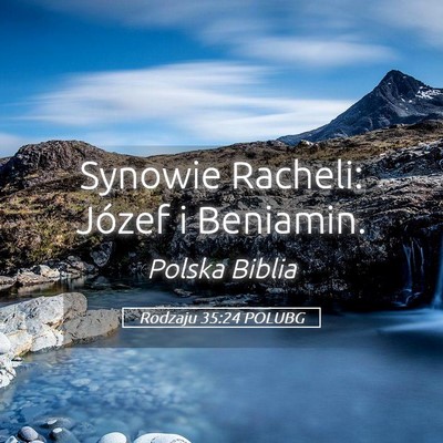 Picture 05 - Rodzaju 35:24 POLUBG - Synowie Racheli: Józef i - Bible Verse Picture