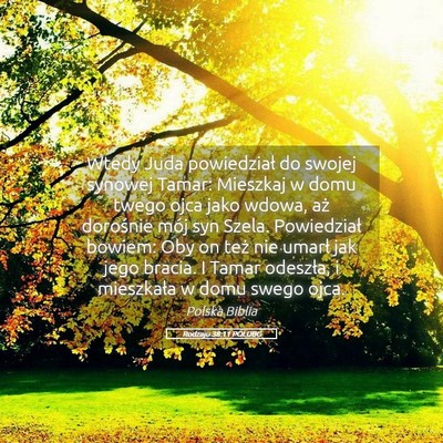 Picture 05 - Rodzaju 38:11 POLUBG - Wtedy Juda powiedział do swojej synowej Tamar: - Bible Verse Picture