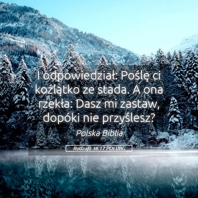 Picture 05 - Rodzaju 38:17 POLUBG - I odpowiedział: Poślę ci koźlątko ze stada. - Bible Verse Picture