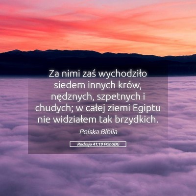 Picture 05 - Rodzaju 41:19 POLUBG - Za nimi zaś wychodziło siedem innych krów, - Bible Verse Picture