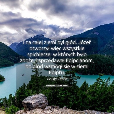 Picture 05 - Rodzaju 41:56 POLUBG - I na całej ziemi był głód. Józef otworzył - Bible Verse Picture