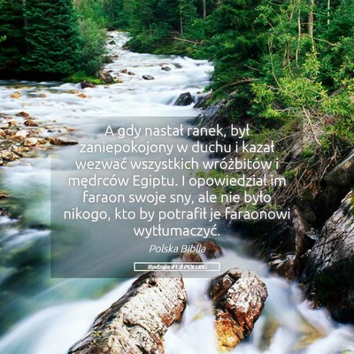 Picture 05 - Rodzaju 41:8 POLUBG - A gdy nastał ranek, był zaniepokojony w duchu i - Bible Verse Picture
