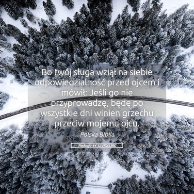 Picture 05 - Rodzaju 44:32 POLUBG - Bo twój sługa wziął na siebie - Bible Verse Picture