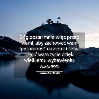 Picture 05 - Rodzaju 45:7 POLUBG - Bóg posłał mnie więc przed wami, aby - Bible Verse Picture