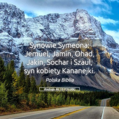 Picture 05 - Rodzaju 46:10 POLUBG - Synowie Symeona: Jemuel, Jamin, Ohad, Jakin, - Bible Verse Picture
