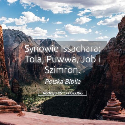 Picture 05 - Rodzaju 46:13 POLUBG - Synowie Issachara: Tola, Puwwa, Job i - Bible Verse Picture