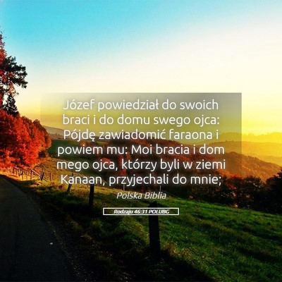 Picture 05 - Rodzaju 46:31 POLUBG - Józef powiedział do swoich braci i do domu - Bible Verse Picture