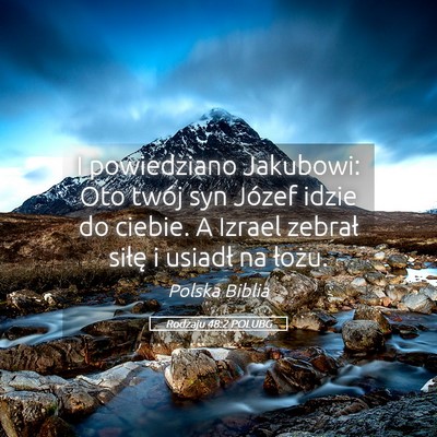 Picture 05 - Rodzaju 48:2 POLUBG - I powiedziano Jakubowi: Oto twój syn Józef - Bible Verse Picture
