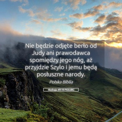 Picture 05 - Rodzaju 49:10 POLUBG - Nie będzie odjęte berło od Judy ani prawodawca - Bible Verse Picture
