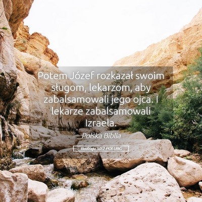 Picture 05 - Rodzaju 50:2 POLUBG - Potem Józef rozkazał swoim sługom, lekarzom, - Bible Verse Picture