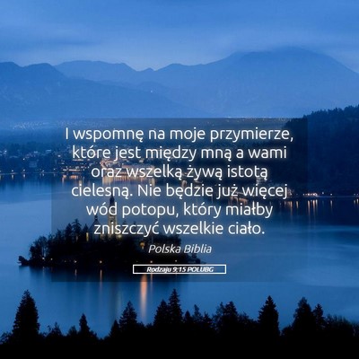 Picture 05 - Rodzaju 9:15 POLUBG - I wspomnę na moje przymierze, które jest - Bible Verse Picture