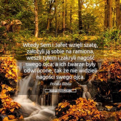 Picture 05 - Rodzaju 9:23 POLUBG - Wtedy Sem i Jafet wzięli szatę, założyli ją - Bible Verse Picture