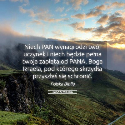 Picture 05 - Rut 2:12 POLUBG - Niech PAN wynagrodzi twój uczynek i niech - Bible Verse Picture