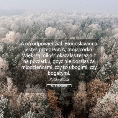 Picture 05 - Rut 3:10 POLUBG - A on odpowiedział: Błogosławiona jesteś przez - Bible Verse Picture