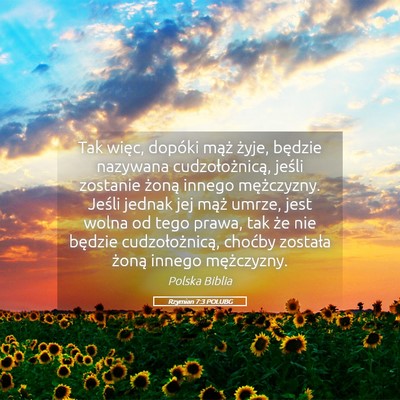 Picture 05 - Rzymian 7:3 POLUBG - Tak więc, dopóki mąż żyje, będzie nazywana - Bible Verse Picture