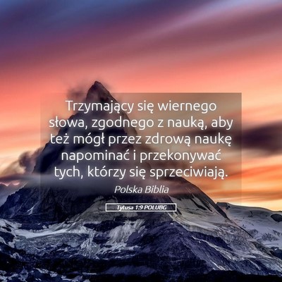 Picture 05 - Tytusa 1:9 POLUBG - Trzymający się wiernego słowa, zgodnego z - Bible Verse Picture