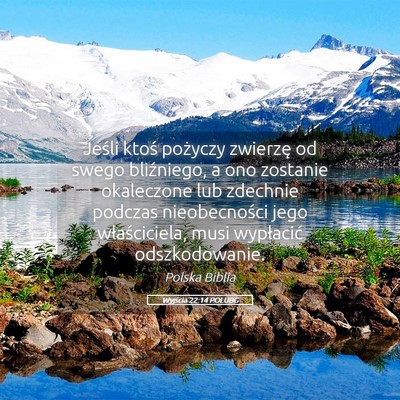 Picture 05 - Wyjścia 22:14 POLUBG - Jeśli ktoś pożyczy zwierzę od swego - Bible Verse Picture