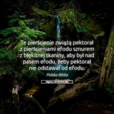 Picture 05 - Wyjścia 28:28 POLUBG - Te pierścienie zwiążą pektorał z - Bible Verse Picture