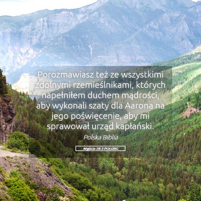 Picture 05 - Wyjścia 28:3 POLUBG - Porozmawiasz też ze wszystkimi zdolnymi - Bible Verse Picture