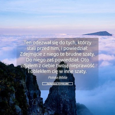 Picture 05 - Zachariasza 3:4 POLUBG - Ten odezwał się do tych, którzy stali przed - Bible Verse Picture