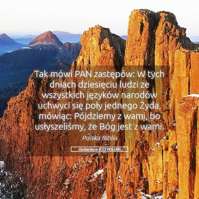 Picture 05 - Zachariasza 8:23 POLUBG - Tak mówi PAN zastępów: W tych dniach - Bible Verse Picture