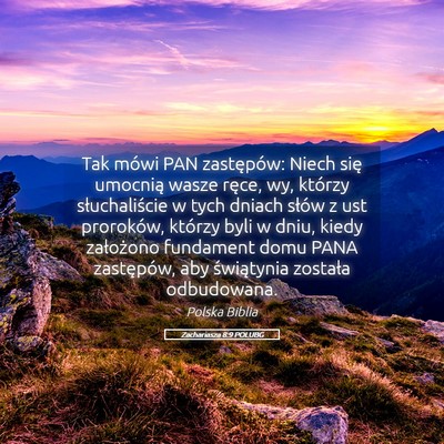 Picture 05 - Zachariasza 8:9 POLUBG - Tak mówi PAN zastępów: Niech się umocnią - Bible Verse Picture