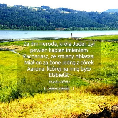 Picture 05 - Łukasza 1:5 POLUBG - Za dni Heroda, króla Judei, żył pewien kapłan - Bible Verse Picture