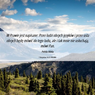 Picture 06 - 1 Koryntian 14:21 POLUBG - W Prawie jest napisane: Przez ludzi obcych - Bible Verse Picture