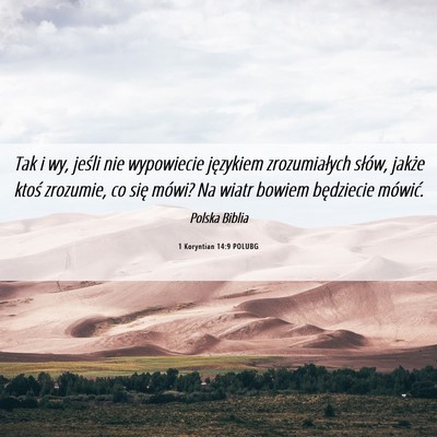 Picture 06 - 1 Koryntian 14:9 POLUBG - Tak i wy, jeśli nie wypowiecie językiem - Bible Verse Picture