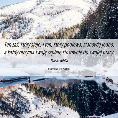 Picture 06 - 1 Koryntian 3:8 POLUBG - Ten zaś, który sieje, i ten, który podlewa, - Bible Verse Picture