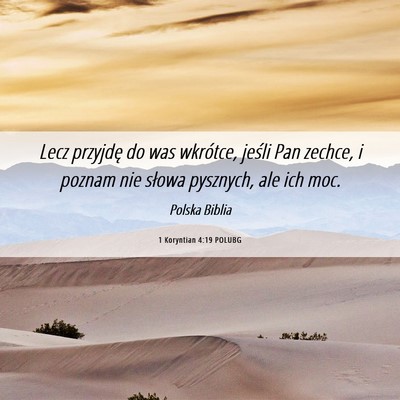 Picture 06 - 1 Koryntian 4:19 POLUBG - Lecz przyjdę do was wkrótce, jeśli Pan zechce, - Bible Verse Picture