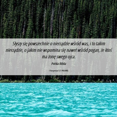 Picture 06 - 1 Koryntian 5:1 POLUBG - Słyszy się powszechnie o nierządzie wśród - Bible Verse Picture
