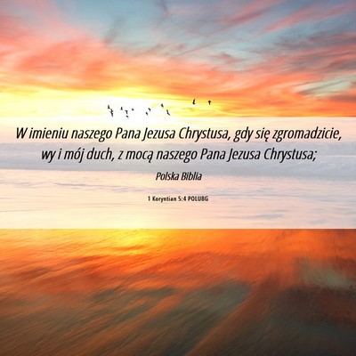 Picture 06 - 1 Koryntian 5:4 POLUBG - W imieniu naszego Pana Jezusa Chrystusa, gdy się - Bible Verse Picture