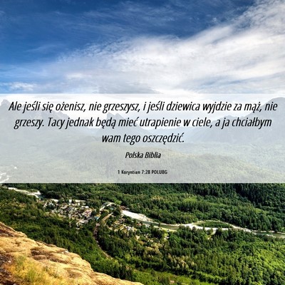 Picture 06 - 1 Koryntian 7:28 POLUBG - Ale jeśli się ożenisz, nie grzeszysz, i jeśli - Bible Verse Picture