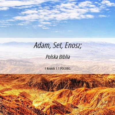 Picture 06 - 1 Kronik 1:1 POLUBG - Adam, Set, - Bible Verse Picture