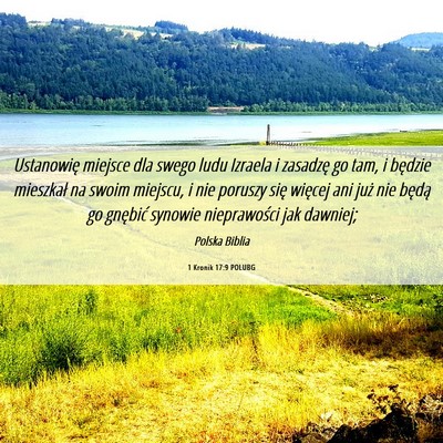 Picture 06 - 1 Kronik 17:9 POLUBG - Ustanowię miejsce dla swego ludu Izraela i - Bible Verse Picture