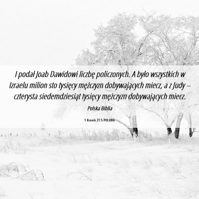 Picture 06 - 1 Kronik 21:5 POLUBG - I podał Joab Dawidowi liczbę policzonych. A - Bible Verse Picture