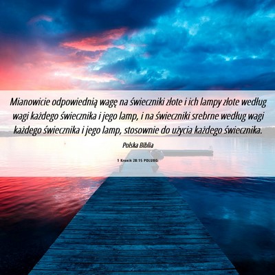 Picture 06 - 1 Kronik 28:15 POLUBG - Mianowicie odpowiednią wagę na świeczniki - Bible Verse Picture