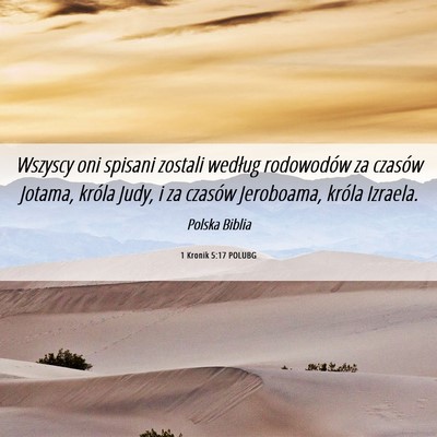 Picture 06 - 1 Kronik 5:17 POLUBG - Wszyscy oni spisani zostali według rodowodów za - Bible Verse Picture